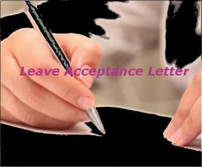 How to Write a Leave Acceptance Letter Leave Acceptance Letter