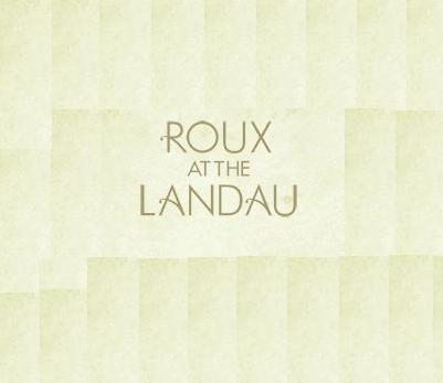 Roux at the Landau Restaurant