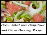 Green Salad with Grapefruit and Citrus Dressing Recipe