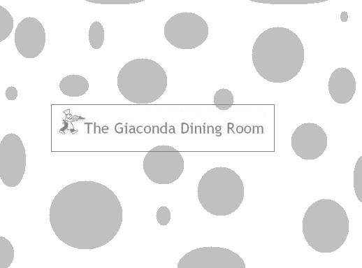 The Giaconda Dining Room
