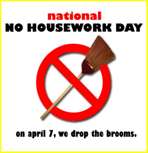 No Housework Day