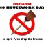 no housework day