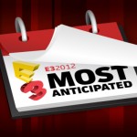 most anticipate games of e3 2012