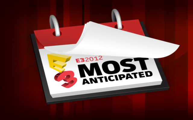 most anticipate games of e3 2012