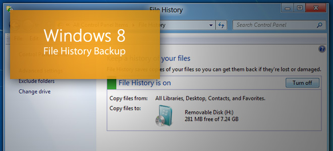 File History Feature in Windows 8 to Restore Files