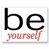 Be yourself