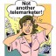 Telemarketing calls can be annoying