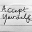 Tips to Accept Yourself Your Life and Your Reality