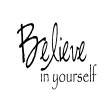 believe in yourself