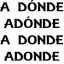 distinguish between Donde and Adonde