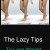 Lose weight without trying : The lazy tips to lose weight